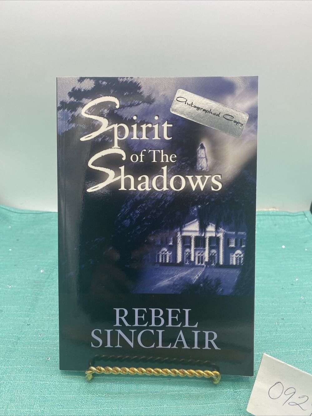 SPIRIT OF THE SHADOWS By Rebel Sinclair Signed Copy